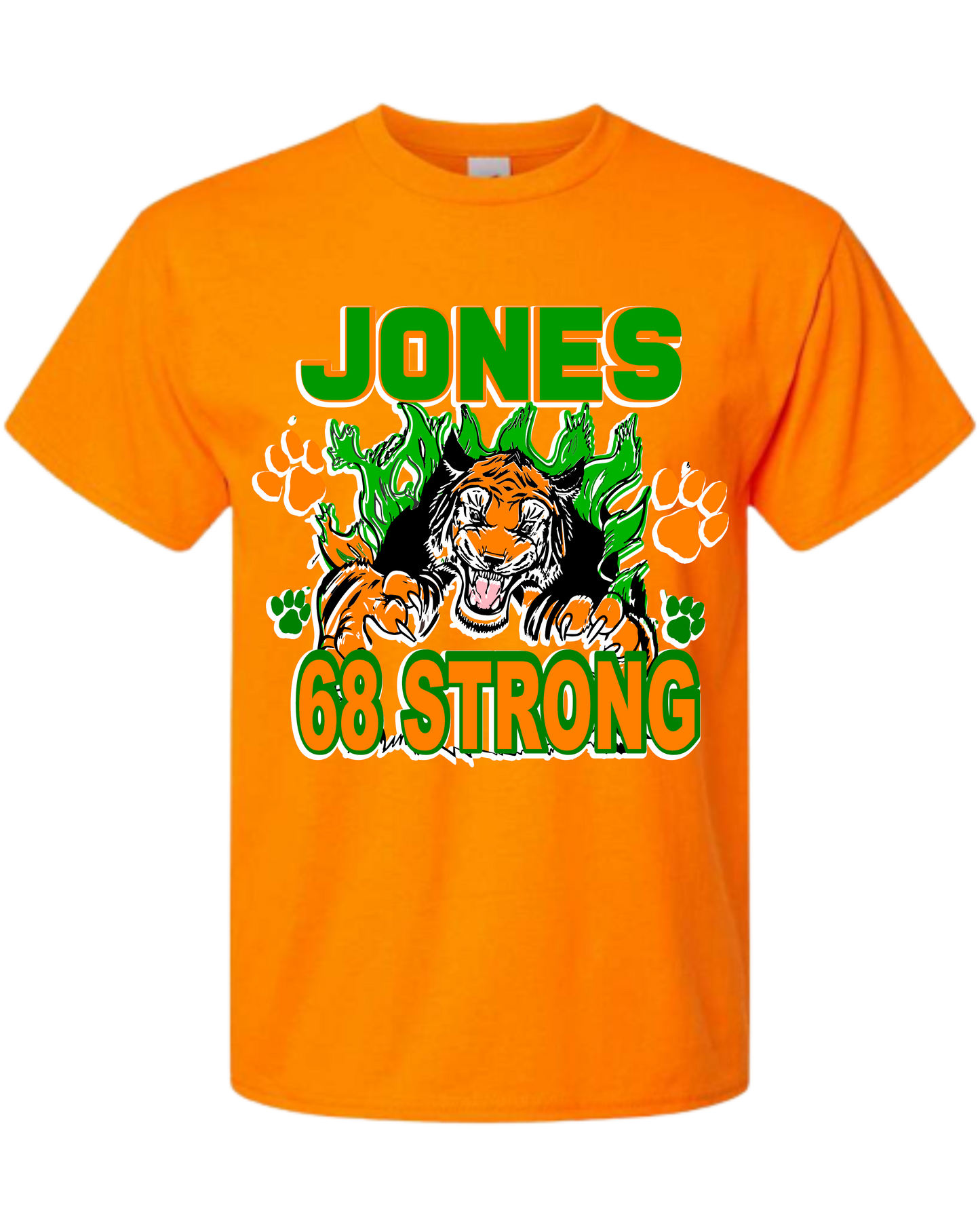 JONES HIGH SCHOOL  68 STRONG  CUSTOM